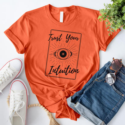 Trust Your Intuition T-Shirt