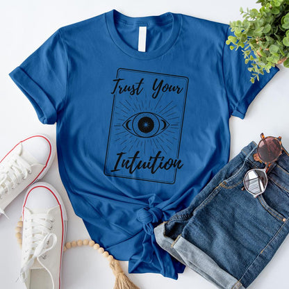 Trust Your Intuition T-Shirt